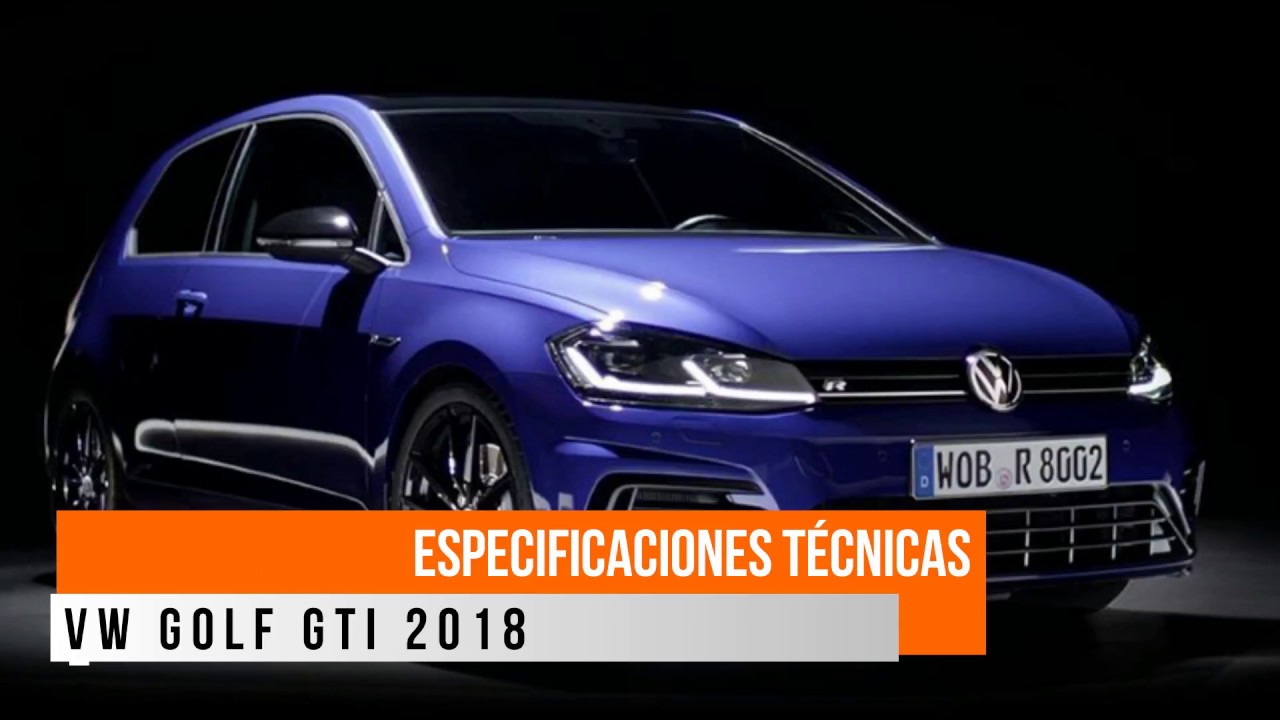 VW Golf GTI 2018 Consumo Real y Ficha Tecnica