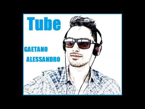 Gaetano Alessandro - Tube (Original Mix)