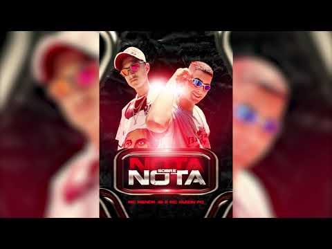 Mc Menor JB e Mc Guizin PQ - Nota Sobre Nota (Dejhay Gui) Áudio oficial 2022
