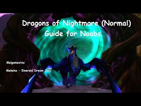 Dragons of Nightmare (Normal) Guide for Noobs