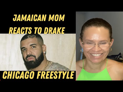 MOM REACTS TO Drake - When To Say When & Chicago Freestyle