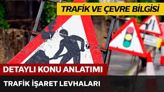 Trafik İşaret Levhaları 