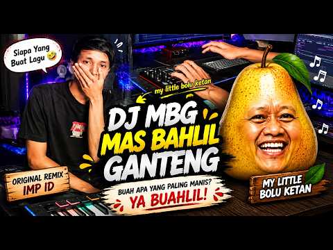 DJ MBG Mas Bahlil Ganteng Viral TikTok Terbaru 2026 (IMP ID REMIX)