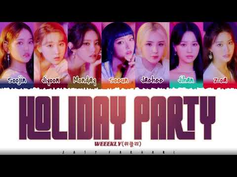 WEEEKLY - 'HOLIDAY PARTY' Lyrics [Color Coded_Han_Rom_Eng]