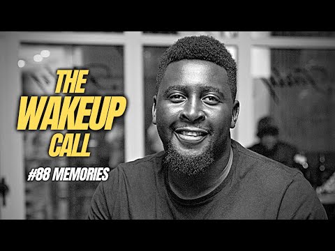 The Wake Up Call with Grauchi #88 Memories