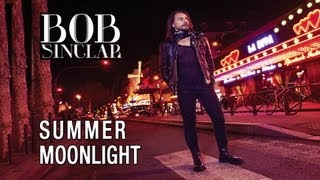 BOB SINCLAR - Summer Moonlight [Official Video Lyrics]