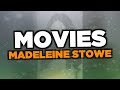 Best Madeleine Stowe Movies