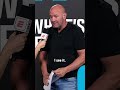Dana White has some advice for fighters competing for a contract ?