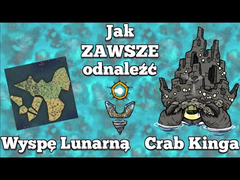 Jak ZAWSZE odnaleźć Wyspę Lunarną i Crab Kinga - Don't Starve Together Astral Detector