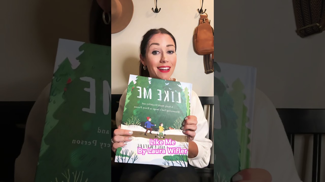 Our Top Ten EPIC Disability Books for Kids! Book #5! Like Me by Laura Wifler.