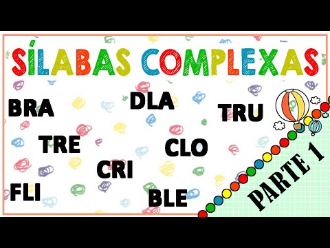 Sílabas Complexas | PARTE 1