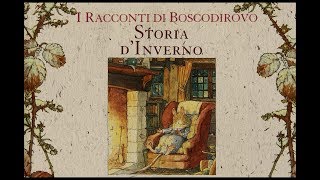 Bosco di Rovo:  Storia d'Inverno