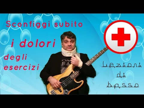 LEZIONI DI BASSO: Sconfiggi i dolori degli esercizi
