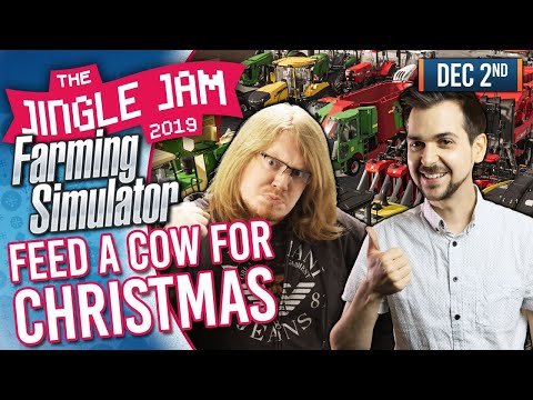 JINGLE JAM 2019 DAY 2 - FEED A COW FOR CHRISTMAS! - 02/12/19