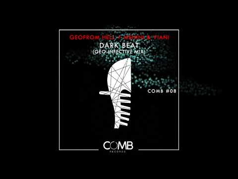 GEO FROM HELL + MENINI & VIANI - DARK BEAT GEO INFECTIVE MIX