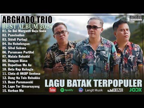 Arghado Trio - Kompilasi Lagu Batak Terbaru 2025 Hits Saat Ini Album Batak Terbaik 2025