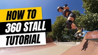 How to 360 Frontside Stall on Roller Skates | Trick Tutorial