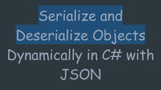 Download the video "Serialize and Deserialize Objects Dynamically in C# with JSON"