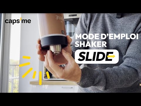 Caps'Me - Mode d'emploi du shaker SLIDE - compatible Nescaf&eacute;&reg; Dolce Gusto&reg;*