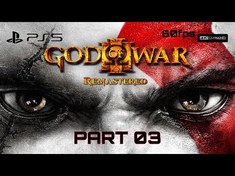 God of War 3 Remastered Walkthrough Part 3 (PS5) 4K 60FPS Gameplay
