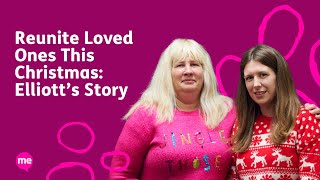 Reunite Loved Ones This Christmas: Elliott's Story