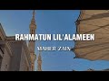 Rahmatun Lil Alameen Maher Zain Slowed Reverb Lyrics