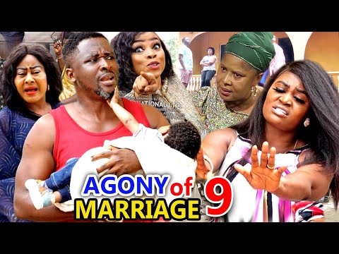 AGONY OF MARRIAGE SEASON 9 - New Movie | 2020 Latest Nigerian Nollywood Movie Full HD