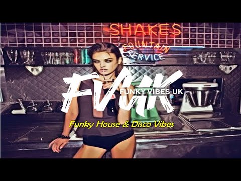 Funky Vibes UK Guest MIx #5  - Andy Buchan - Funky House Mix & Nu Disco Mix (Free Download)