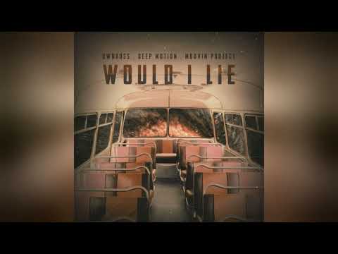 Mixupload.com Presents: Ownboss & Deep Motion & Moovin' Project - Would I Lie (Original Mix)