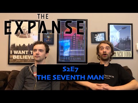 THE EXPANSE Season 2 Episode 7 "The Seventh Man" Reaction/Review
