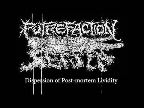 Putrefaction Sets In - Dispersion of Post​-​mortem Lividity (2021 - Goregrind)