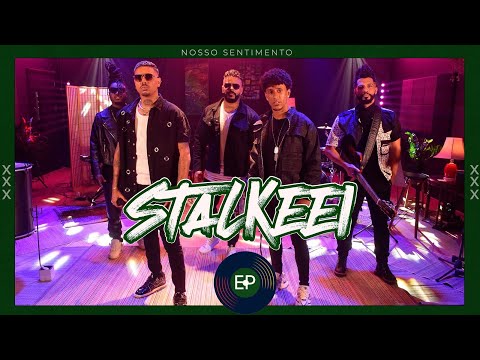 Nosso Sentimento - (EP. STALKEEI)