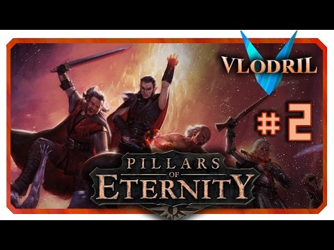 Let's Play Pillars of Eternity Part 2