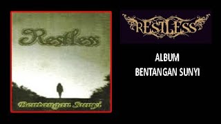 Download lagu Restless - Bentangan Sunyi mp3 Download lagu Restless - Bentangan Sunyi mp3