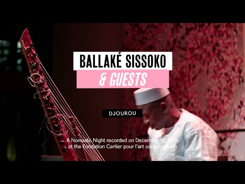 Concert intégral de Ballaké Sissoko & guests | Les Soirées Nomades - décembre 2021