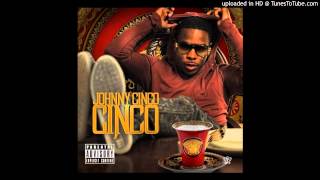 Johnny Cinco Ft. 2C JR - She Know It