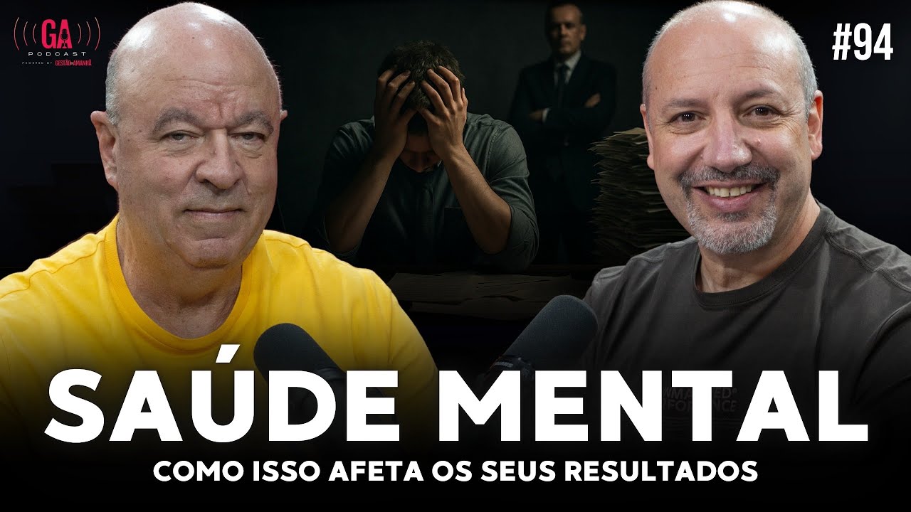 COMO A SAÚDE MENTAL E A SEGURANÇA PSICOLÓGICA IMPACTAM OS SEUS RESULTADOS | Salibi e Magaldi 94