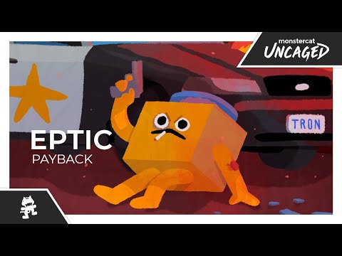 Eptic - Payback [Monstercat Release]