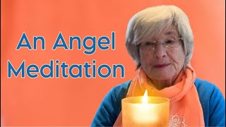 An Angel Meditation An Angel Meditation
