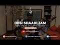 Ali Hamza Desi Shaadi Jam Cover Live
