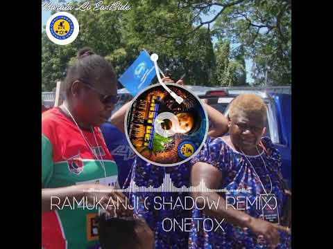 Ramukanji (Shadow Remix _2022 )#ToLas// Onetox x Shadow