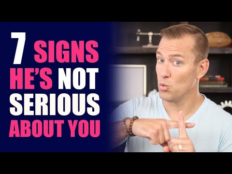7 Signs He's Not Serious About You | Relationship Advice by Mat Boggs
