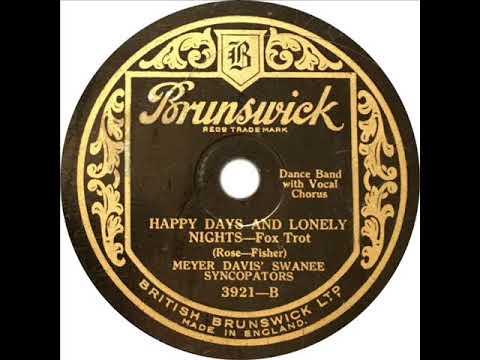 Meyer Davis Swanee Syncopators - Happy Days And Lonely Nights (Smith Ballew)