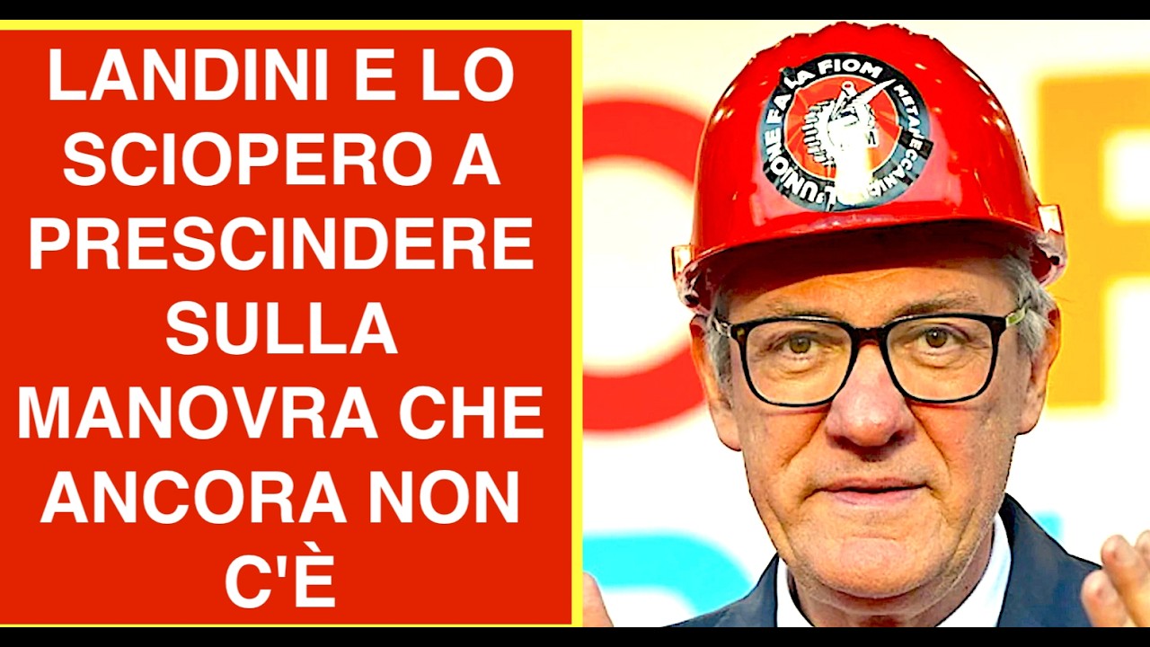 INCREDIBILE LANDINI E LO SCIOPERO A PRESCINDERE SULLA MANOVRA CHE ANCORA NON C'È