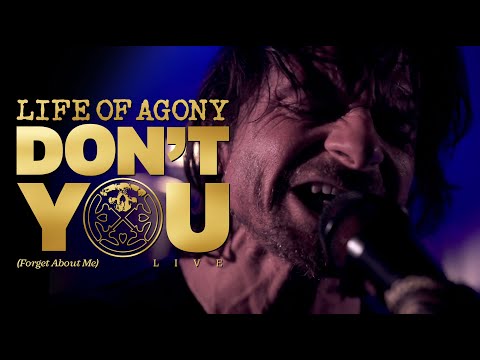 Life of Agony: Don't You (Forget About Me) - LIVE