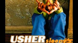 Usher - &quot;You Make Me Wanna&quot; (Sleepy&#39;s Mix)