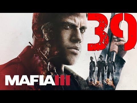 Mafia 3 Walkthrough Gameplay Part 39 No Commentary (PS4 1080p 60fps)