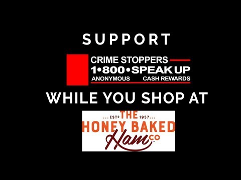 Honey Baked Ham - Support Crime Stoppers While You...
