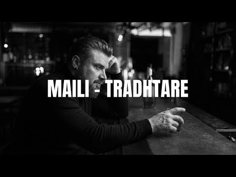 Maili - Tradhtare (Official Music)