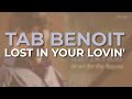 Tab Benoit - Lost In Your Lovin' (Official Audio)